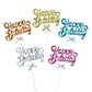 Shiny Metallic Happy Birthdayr Cake Topper